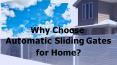 Why Choose Automatic Sliding Gates for Home? PowerPoint PPT Presentation