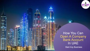 How You Can Open A Company Bank Account In UAE