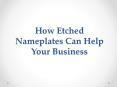 How Etched Nameplates Can Help Your Business PowerPoint PPT Presentation