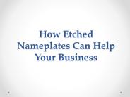 How Etched Nameplates Can Help Your Business