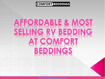 Affordable & Most Selling RV Bedding at Comfort Beddings