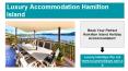 Luxury Accommodation Hamilton Island Australia PowerPoint PPT Presentation