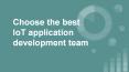 Choose the best IoT application development team - Rattle Tech PowerPoint PPT Presentation