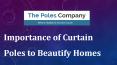 Importance of Curtain Poles to Beautify Homes PowerPoint PPT Presentation