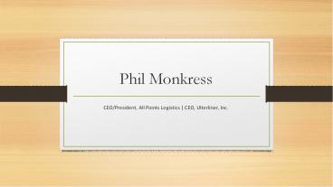 Phil Monkress - Goal-oriented and Detail-focused Professional