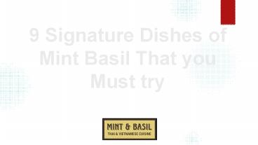 9 Signature Dishes of Mint & Basil That You Must Try (1)