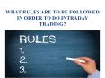 What Rules are to be Followed in Order to do Intraday Trading? PowerPoint PPT Presentation