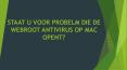 STAAT U VOOR PROBELM DIE DE WEBROOT ANTIVIRUS OP MAC OPENT? PowerPoint PPT Presentation