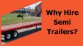 Why Hire Semi Trailers? PowerPoint PPT Presentation