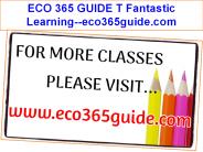 ECO 365 GUIDE T Fantastic Learning--eco365guide.com