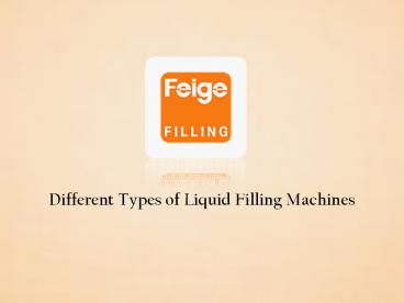 Liquid Filling Machines Manufacturer