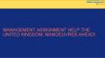Management Assignment Help The United Kingdom, Manoeuvres Ahead! PowerPoint PPT Presentation