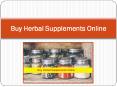 Buy Herbal Supplements Online With Confidence, Assurance