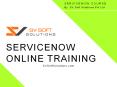 Servicenow Course Online Training by SV Soft Solutions PowerPoint PPT Presentation