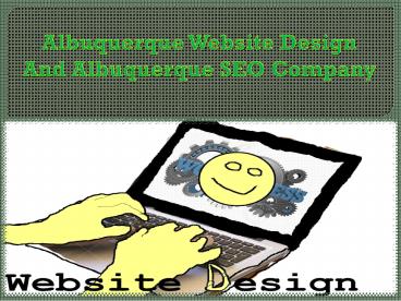 Albuquerque Website Design And Albuquerque SEO Company