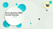 Grow Business With Growth Booster