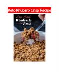 Keto Rhubarb Crisp Recipe PowerPoint PPT Presentation