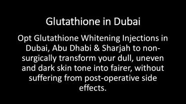 Glutathione in Dubai