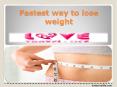 Fastest way to lose weight PowerPoint PPT Presentation
