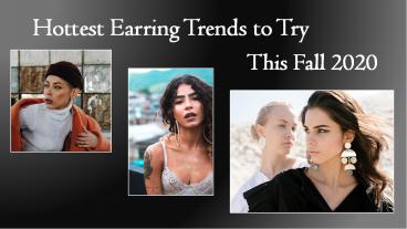 Hottest Earring Trends for Fall 2020