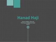 Hanad Haji - Possesses Exceptional Organizational Skills