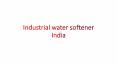 Industrial water softener India PowerPoint PPT Presentation