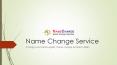 Gazette name change consultant in Punjab,Name change services in Delhi PowerPoint PPT Presentation