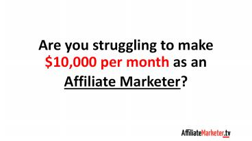 Make $10,000 per month as an affiliate marketer