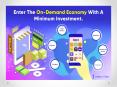 Enter The On-Demand Economy With A Minimum Investment PowerPoint PPT Presentation