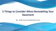 5 Things to Consider When Remodeling Your Basement PowerPoint PPT Presentation