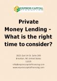 Private Money Lending - What is the right time to consider? PowerPoint PPT Presentation