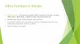 Office Furniture in Orlando PowerPoint PPT Presentation
