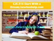 CJS 215 Start With a Dream/newtonhelp.com