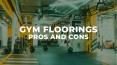 Gym Floorings - Pros and Cons PowerPoint PPT Presentation