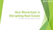 How Blockchainn is Disrupting the Real Estate Industry?