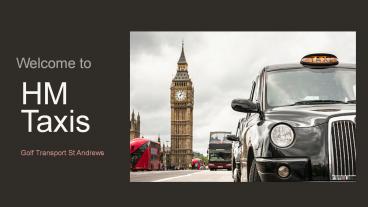 GOLF TRANSPORT ST ANDREWS – HM TAXIS