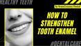 How to Strengthen Tooth Enamel by the Dentist in Brampton PowerPoint PPT Presentation