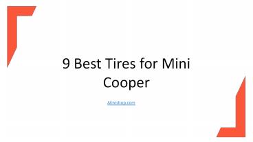 9 Best Tires for Mini Cooper