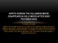 North Korean the Villainess movie disappears in Hollywood after Sony Pictures hack PowerPoint PPT Presentation