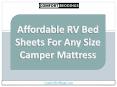 Affordable RV Bed Sheets For Any Size Camper Mattress PowerPoint PPT Presentation