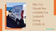Why You Should Hire a Mobile Locksmith Perth During COVID-19 PowerPoint PPT Presentation