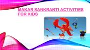 Makar sankranti activities for kids