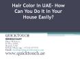 Hair Color In UAE– How Can You Do It In Your House Easily? PowerPoint PPT Presentation