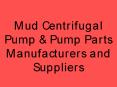 Mud Centrifugal Pump & Pump Parts Manufacturers and Suppliers PowerPoint PPT Presentation