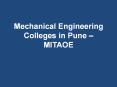 Mechanical Engineering Colleges in Pune – MITAOE PowerPoint PPT Presentation