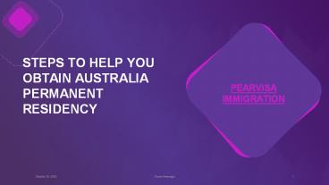 Steps to Help You Acquire Australia PR