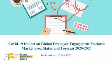 Covid-19 Impact on Global Employee Engagement Platform Market Size, Status and Forecast 2020-2026