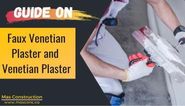Guide on Faux Venetian Plaster and Venetian Plaster