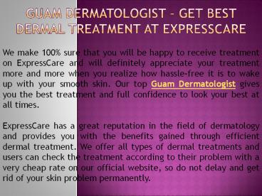 Guam Dermatologist – Get best dermal treatment at ExpressCare