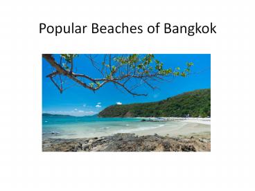 Popular Beaches of Bangkok